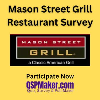 Mason Street Grill Restaurant Survey